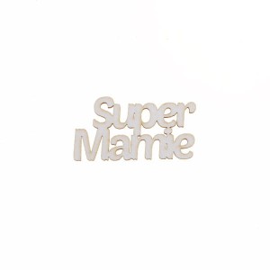 napis SUPER MAMIE 
