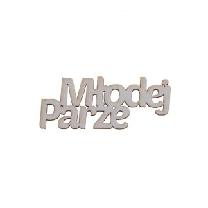 napis MŁODEJ PARZE 