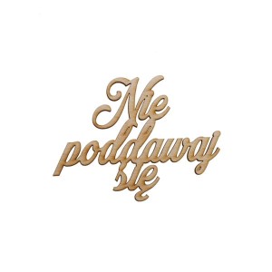 NIE PODDAWAJ SIĘ