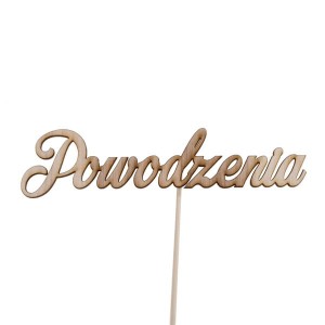 napis POWODZENIA  pik 