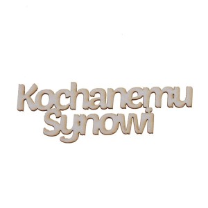 napis KOCHANEMU SYNOWI 