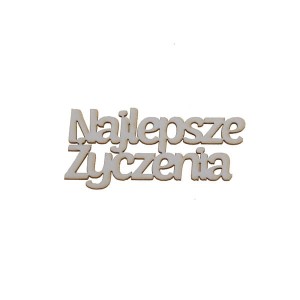 napis NAJLEPSZE ŻYCZENIA 