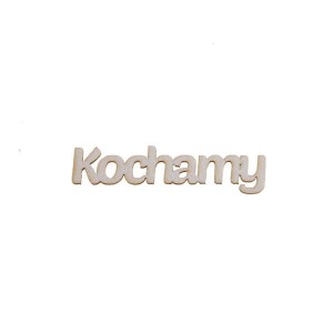 napis KOCHAMY