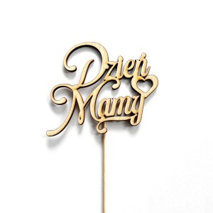 napis DZIEŃ MAMY pik Dla Mamy 26 maja