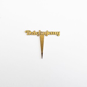 Dziękujemy złoty mini topper 4 szt.    