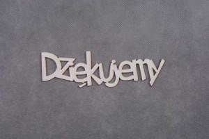 napis DZIĘKUJEMY 