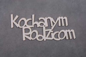 napis KOCHANYM RODZICOM 