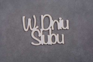 napis W DNIU ŚLUBU