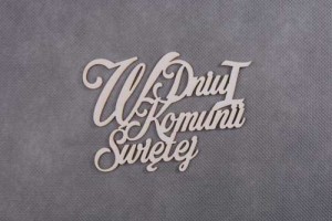 napis W Dniu I Komunii Świętej dekoracja