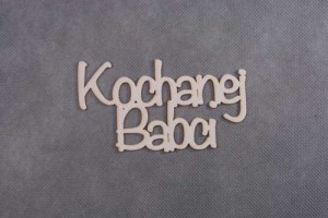 napis KOCHANEJ BABCI 