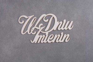 napis W DNIU IMIENIN 