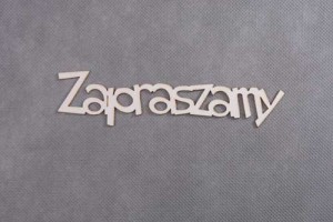 napis ZAPRASZAMY 