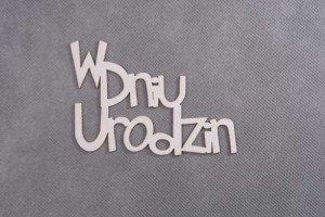 napis W DNIU URODZIN 