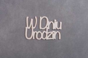 napis W DNIU URODZIN 