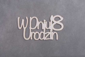 napis W DNIU 18 URODZIN 