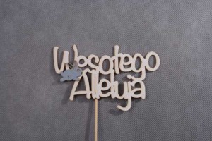 napis WESOŁEGO ALLELUJA pik 