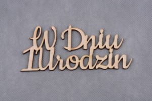 napis W DNIU 1 URODZIN 