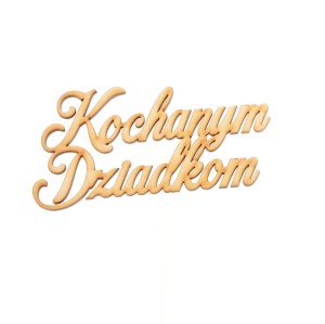 napis KOCHANYM DZIADKOM 