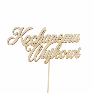 napis KOCHANEMU WUJKOWI pik 