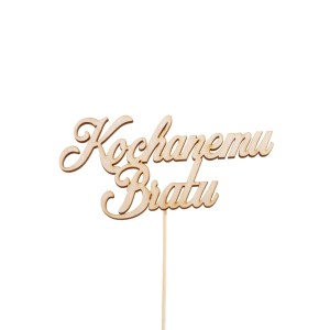 napis KOCHANEMU BRATU pik 