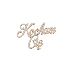 napis KOCHAM CIĘ