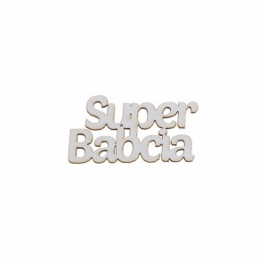 napis SUPER BABCIA