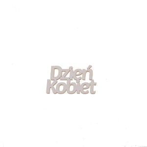 napis DZIEŃ KOBIET