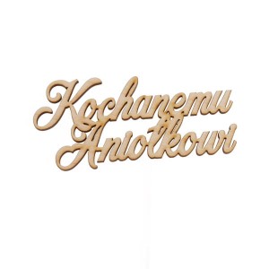 napis KOCHANEMU ANIOŁKOWI