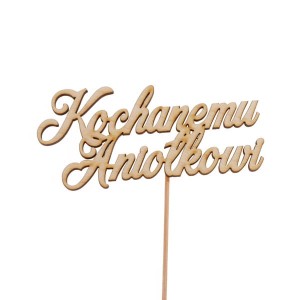 napis KOCHANEMU ANIOŁKOWI  pik 
