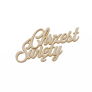 napis CHRZEST ŚWIĘTY 
